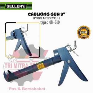 Sellery 08-610 Caulking Gun 9 Inch Tembakan Lem Sealant