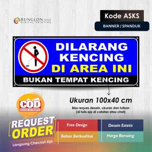 SPANDUK BANNER DILARANG KENCING DI AREA INI KODE ASKS BIRU
