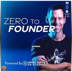 Tom Bilyeu – Zero to Founder 2025