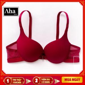 Áo ngực Thái Lan su đúc nâng ngực có gọng nâng đẩy tốt biến chanh thành bưởi Áo lót nâng ngực Aha Store