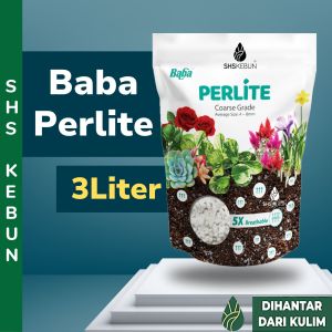 Baba Perlite 3 Liter 4~8mm For Cactus & Succulents Planting Media Planting Soil Mix 珍珠岩 SHS Kebun