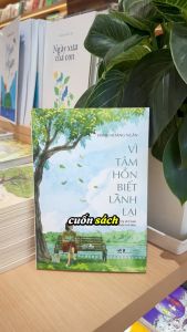 Sách - Vì tâm hồn biết lành lại (Đặng Hoàng Ngân) (Nhã Nam)