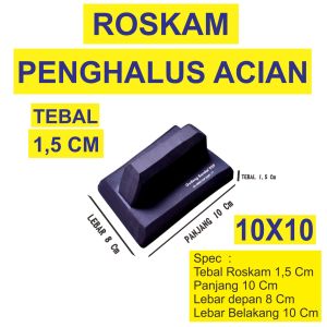 ROSKAM KARET SPON ATI / BUSA ATI TEBAL 15 CM UKURAN 10X10 CM GOSOKAN PENGHALUS ACIAN DINDING TEMBOK SEMEN