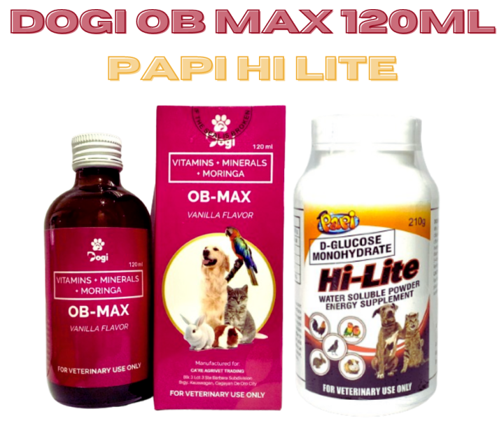 [VET SUPPORT] COMBO DEALS BUY DOGI OB MAX 120ML + PAPI HI LITE 210g ...