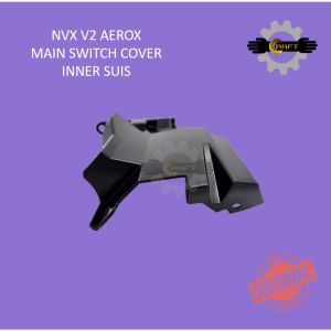 YAMAHA NVX 155 V2 AEROX COVER MAIN SWITCH BBP-H2568-01 100% ORI MAIN SWITCH COVER BLACK INNER