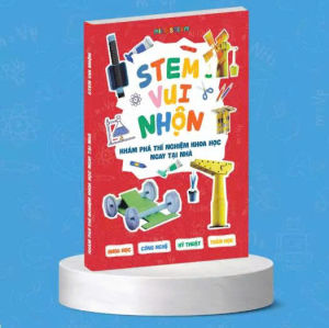 Sách STEM Thí Nghiệm Vui Nhộn