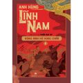 Sách -  Động Đình Hồ Hùng Chiến -  Anh Hùng Lĩnh Nam ( Bộ 2 Tập )(PN). 
