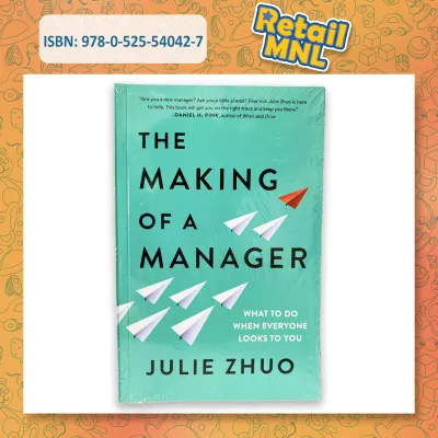 Retailmnl The Making of a Manager: What to Do When Everyone Looks to You Nonfiction Book