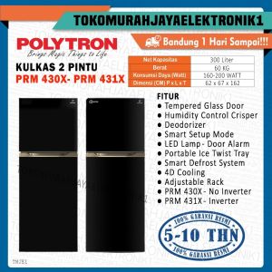 Kulkas Polytron 2 Pintu Belleza Varia Big Liter 300 liter PRM 430 X Garansi Resmi  By TMJ