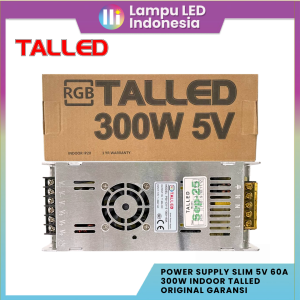 POWER SUPPLY SLIM 5V 60A 300W INDOOR TALLED ORIGINAL GARANSI