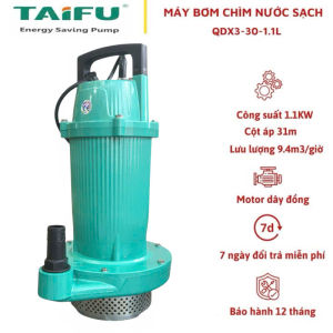 Máy bơm chìm nước sạch 1.1Kw (1.5HP) Thân nhôm sơn tĩnh điện Taifu QDX3-30-1.1L - Bơm tõm thả chìm