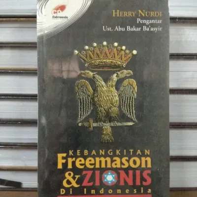 Buku Kebangkitan Freemason Zionis di Indonesia