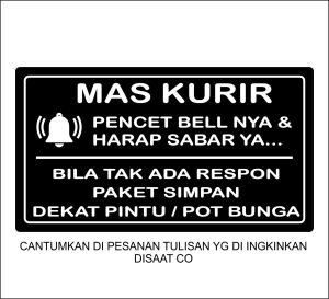 SIGN AKRILIK PENCET BELL MAS KURIR PAKET SIMPAN DI DEKAT PINTU BAHAN STIKER ACRYLIC 2 MM