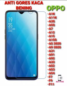 ANTI GORES KACA BENING FOR OPPO A1K/A11K/A3S/A5S/A7/A12/A15/A15S/A52020/A9 2020/A31/A91/A92/A33/A52/A53/A54/F7/F9/F11/ PELINDUNG LAYAR HP