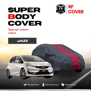 Body Cover HONDA JAZZ LAMA / Sarung Mobil Jazz / Selimut Mobil Jazz / Mantel Mobil Jazz /Mantol Jazz/all new jazz/new jazz/brio/brio rs/brio satya/agya/ayla