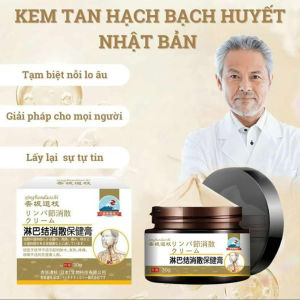 Kem giảm bạch huyết Tan u Thắt Nút Lymphatic Cao Cấp