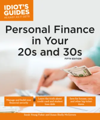 Idiots guides personal finance in your 20s & 30s