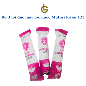 Bộ 3 lõi đúc máy lọc nước Mutosi số 1-2-3 chính hãng 100%