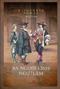 Sách - Ba Người Lính Ngự Lâm - Bìa Cứng (HH - Tái Bản 2025)