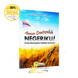 Aman Sentosalah Negeriku - Pustaka Khazanah Fawaid