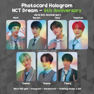 Photocard Hologram NCT DREAM 6TH ANNIVERSARY Unofficial - Photo card Premium Kpop Laminasi Glossy