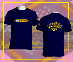 KAOS TEAM WORK TETAP BANGKIT DI MASA SULIT COTTON COMBED 24S TEBAL ADEM DAYA SERAP KERINGAT TINGGI