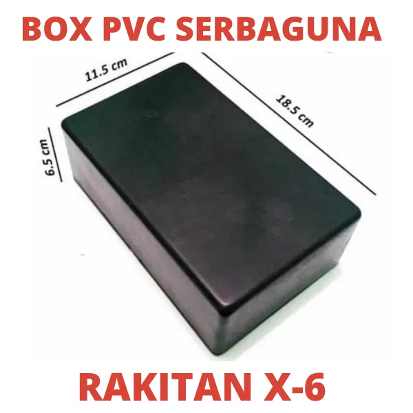 Box Rakit BOX PVC RAKITAN X-6 SERBAGUNA PROJECT RANGKAIAN ELEKTRONIK