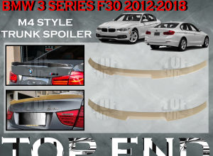 BMW 3 SERIES F30 2012-2018 M4 STYLE CAR LOOK SPOILER REAR TRUNK SPOILER ABS SKIRT LIP BODYKIT