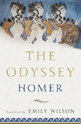 The Odyssey Homer Emily Wilson (trans.)
