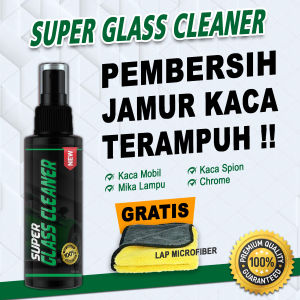 FLASH SALE SEKARANG !! [ GRATIS MICROFIBER PREMIUM ] SUPER GLASS CLEANER 100ML DAN 250ML / SUPERMAX / PEMBERSIH JAMUR KACA MOBIL / PEMBERSIH LAMPU MOBIL / PENGHILANG JAMUR KACA / WATERSPOT REMOVER / PENGHILANG JAMUR BODY MOBIL / PENGHILANG JAMUR HELM