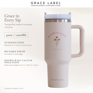 Grace Label - Bloom in Grace 40oz Tumbler