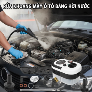 Máy Làm Sạch Hơi Nước Cao Cấp – Rửa Khoang Máy Ô Tô Kính Bếp Nội Thất Siêu Sạch