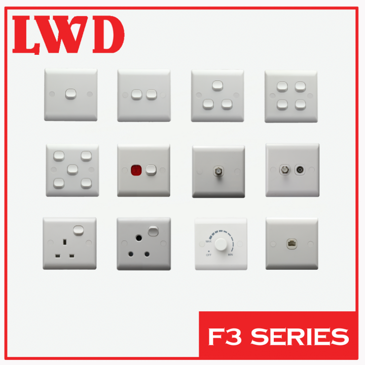 LWD Switches and Socket Outlets [F3 Series] SIRIM APPROVED Made in
