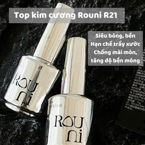 Top kim cương siêu sáng Rouni R21 lọ 15ml hàng cao cấp chuyên dụng cho dân làm nail