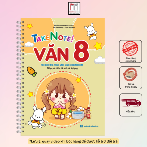 Take Note! Văn 8 ( có lò xo 80K) biên soạn theo chương trình SGK mới nhất (Nguyễn Quốc Khánh)