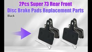 2 Pairs (4pcs) Front Rear Disc Brake Pads Replacement Parts    Fits for Rad Power Lectric XP 1.0/2.0/LiteVelotric JUICED Cowboy 1(C1) Super 73 S1/S2/R/Z1/ZX/S Adventure Series Black