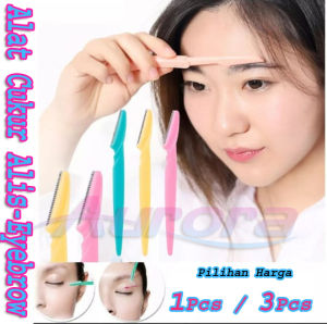 ( Promo 3Pcs LEBIH MURAH ) Pisau Cukur Alis - Perlengkapan Cukur Wanita- Eyebrow Razor-Aurora Store