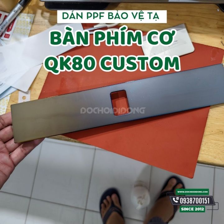 Miếng dán PPF Hydorgen Tạ bàn phím cơ QK80 Custom trong, nhám cao cấp ...