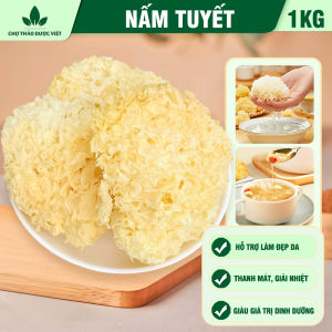 Nấm tuyết 1kg ngân nhĩ vàng khô không tẩy nguyên liệu nấu chè thơm ngon tốt cho sức khỏe