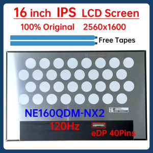 16 Inch 120Hz Laptop LCD Screen NE160QDM NX2 NE160QDM-NX2 Display Matrix Panel Replacement 2560x1600 eDP 40 Pins Non-Touch