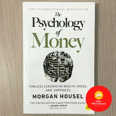 The Psychology of Money By Morgan Housel Finance Psychology Business Money Economics
