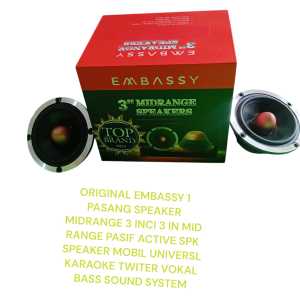 R24 ORIGINAL EMBASSY 1 PASANG SPEAKER MIDRANGE 3 INCI 3 IN MID RANGE PASIF ACTIVE SPK SPEKER MOBIL U