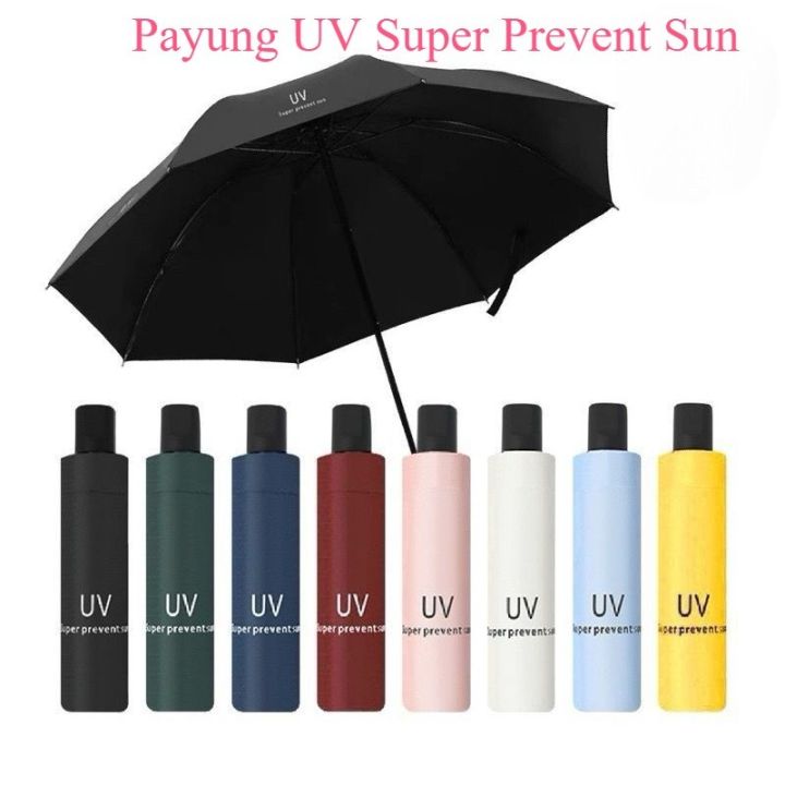 Payung Lipat UV Prevent Sun Payung Lipat Anti UV Matahari Cocok Dipakai Saat Terik dan Hujan Original