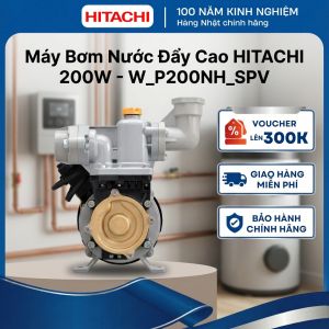 Máy bơm nước đẩy cao HITACHI 200W W_P200NH_SPV   | Thiết kế chắc chắn hiệu suất cao dễ lắp đặt bảo hành chính hãng giao hàng miễn phí.