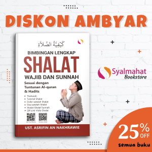 Buku Islami Islam Bimbingan Lengkap Shalat Wajib Dan Sunnah Sesuai dengan Tuntunan Al-Quran Dan Hadits Panduan Sholat Salat Solat Tuntunan