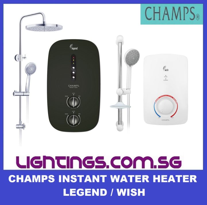 Champs Instant Water Heater - Legend / Wish | Lazada Singapore