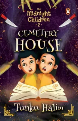 The Midnight Children: The Cemetery House by Tunku Halim (UK edition paperback)