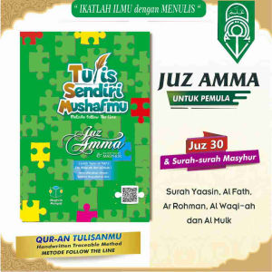 BELAJAR TULIS AL QURAN TULIS HURUF HIJAIYAH HURUF ARAB MUSHAF USMANI JUZ AMMA JUZ 30 MENEBALI QURAN