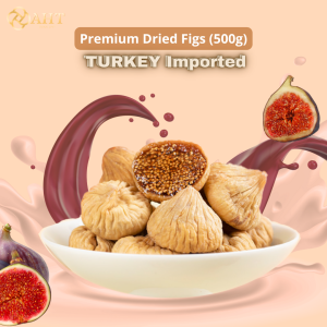 AHT Premium Turkey Dried Figs (500g) Buah Tin Kering Halal Buah Teen Kering Ready To Eat Dried Fruit Healthy Snack 精选 土耳其 无花果干 水果干 健康零食