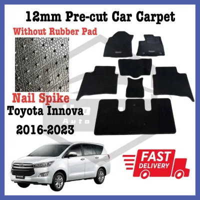 TOYOTA INNOVA 2016-2023 CARPET 12MM NAIL SPIKE WITHOUT RUBBER PAD